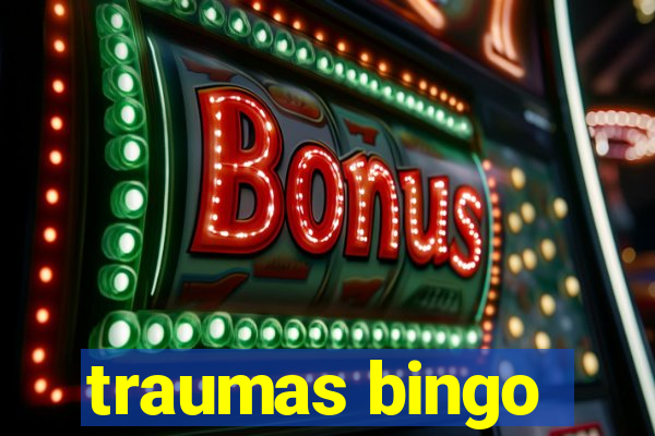 traumas bingo